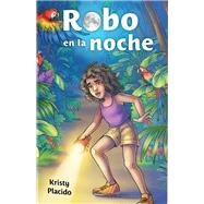 Robo en la noche by Placido, Kristy, 9781641596213