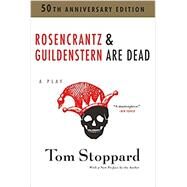 Rosencrantz and Guildenstern Are Dead by Stoppard, Tom, 9780802126214