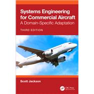 Systems Engineering for Commercial Aircraft by Scott Jackson, 9781003616214