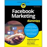 Facebook Marketing for Dummies by Diamond, Stephanie; Haydon, John, 9781119476214