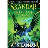 Skandar and the Skeleton Curse by Steadman, A.F., 9781665966214