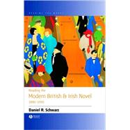 Reading the Modern British and Irish Novel 1890 - 1930 by Schwarz, Daniel R., 9780631226215