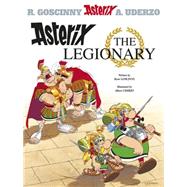 Asterix the Legionary by Goscinny, Ren; Uderzo, Albert, 9780752866215