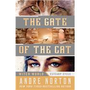 The Gate of the Cat by Andre Norton, 9781497656215