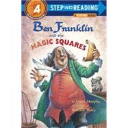 Ben Franklin and the Magic Squares by Murphy, Frank; Walz, Richard, 9780375806216