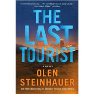 The Last Tourist by Steinhauer, Olen, 9781250036216