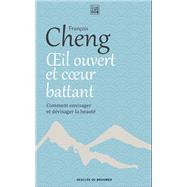 Oeil ouvert et coeur battant by Franois Cheng, 9782220096216