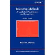 Bootstrap Methods A Guide for Practitioners and Researchers by Chernick, Michael R., 9780471756217