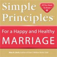Simple Principles for a Happy and Healthy Marriage by Lluch, Alex A., 9781934386217