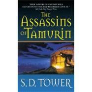 The Assassins of Tamurin by Tower, S. D., 9780380806218