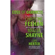 Edge of Darkness by Feehan, Christine; Shayne, Maggie; Herter, Lori, 9780515156218
