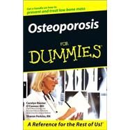 Osteoporosis For Dummies by O'Connor, Carolyn Riester; Perkins, Sharon, 9780764576218