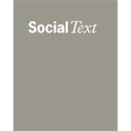 Social Text What's Queer About Queer Studies Now? by Eng, David L.; Halberstam, Judith; Munoz, Jose Esteban, 9780822366218