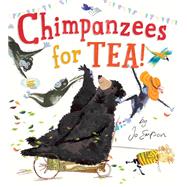Chimpanzees for Tea! by Empson, Jo, 9781101996218
