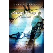 The Amazing Journey of Adam Smith by Werner, Frank, 9781449586218