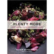 Plenty More Vibrant Vegetable Cooking from London's Ottolenghi [A Cookbook] by Ottolenghi, Yotam, 9781607746218