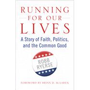 Running for Our Lives by Ryerse, Robb; McLaren, Brian D., 9780664266219