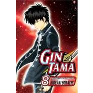 Gin Tama, Vol. 8 by Sorachi, Hideaki, 9781421516219