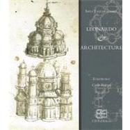 Leonardo and Architecture by Margherita, Melani; Taglialagamba, Sara; Bogani, Simone (CON); Bogani, David (CON); Gori, Enrico (CON), 9788895686219