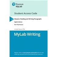 MyLab Writing with Pearson eText -- Standalone Access Card -- for Mosaics Reading and Writing Paragraphs by Flachmann, Kim, 9780135256220