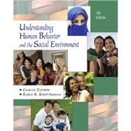 Understanding Human Behavior And the Social Environment by Zastrow, Charles; Kirst-Ashman, Karen K., 9780495006220