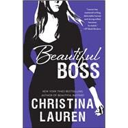 Beautiful Boss by Lauren, Christina, 9781501146220