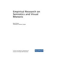Empirical Research on Semiotics and Visual Rhetoric by Danesi, Marcel, 9781522556220