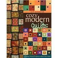 Cozy Modern Quilts by Schaefer, Kim, 9781571206220