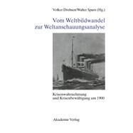 Vom Weltbildwandel Zur Weltanschauungsanalyse by Drehsen, Volker; Sparn, Walter, 9783050026220