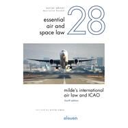 Mildes International Air Law and ICAO Revised by Attila Sipos by Sipos, Attila, 9789462366220