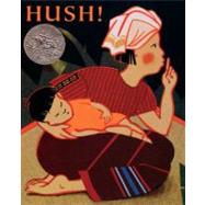 Hush! : A Thai Lullaby by Ho, Minfong, 9780613726221