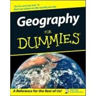 Geography For Dummies by Heatwole, Charles A.; Shirey, Ruth I., 9780764516221