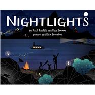 Nightlights by Paolilli, Paul; Brewer, Dan; Brereton, Alice, 9780807556221