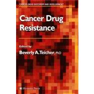 Cancer Drug Resistance by Teicher, Beverly A., 9781617376221