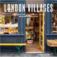 London Villages updated edition by Alkayat, Zena, 9780711276222