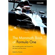 The Fastest Show On Earth The Mammoth Book of Formula One by Unknown, 9780762456222