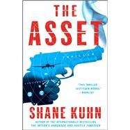 The Asset by Kuhn, Shane, 9781476796222