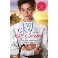 Half a Sixpence by Grace, Evie, 9781784756222