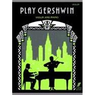 Play Gershwin by Gershwin, George (COP); Gout, Alan (ADP), 9780571516223