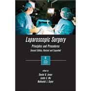 Laparoscopic Surgery: Principles and Procedures, Second Edition, Revised and Expanded by Jones; Daniel B., 9780824746223