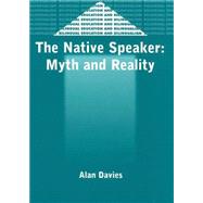 The Native Speaker Myth and Reality by Davies, Alan, 9781853596223