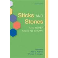 Sticks and Stones and Other Student Essays by Thompson, Ruthe; Axelrod, Rise B.; Cooper, Charles R., 9780312596224