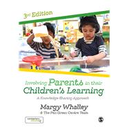 Involving Parents in Their Children's Learning by Whalley, Margy; Pen Green Centre Team, 9781473946224