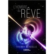 L'Hombre du R�ve by Thierry Gerdolle, 9782386276224