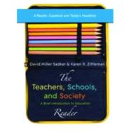Teachers, Schools, and Society : A Brief Introduction to Education: Reader by Zittleman, Karen, 9780073216225