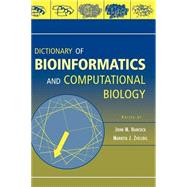 Dictionary of Bioinformatics and Computational Biology by Hancock, John M.; Zvelebil, Marketa J., 9780471436225