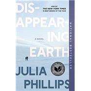 Disappearing Earth by Phillips, Julia, 9780525436225