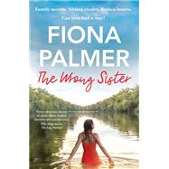 The Wrong Sister by Palmer, Fiona, 9780733646225