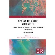 Syntax of Dutch Volume III by Hans Broekhuis; Norbert Corver, 9781041366225