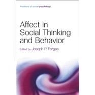 Affect in Social Thinking and Behavior by Forgas,Joseph P., 9781138006225